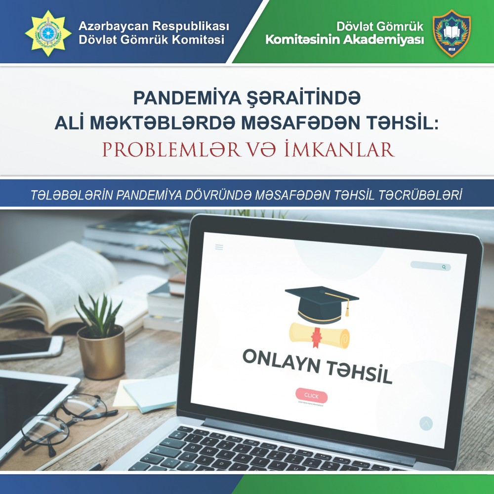 Gömrük Akademiyası Azərbaycanda online təhsillə bağlı layihə təqdim etdi- FOTOLAR